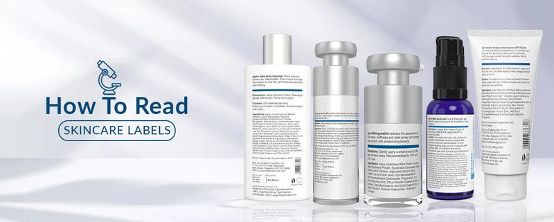 How To Read Your Skincare Label?