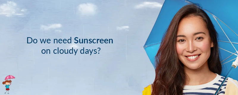 Do we need sunscreen on cloudy days?