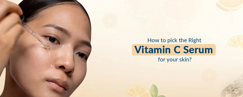 How to pick the best vitamin c serum?