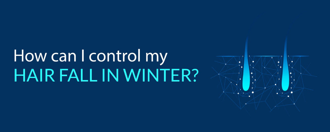 How can I control my hair fall in the winter?