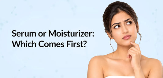 Serum or Moisturizer: Which Comes First?