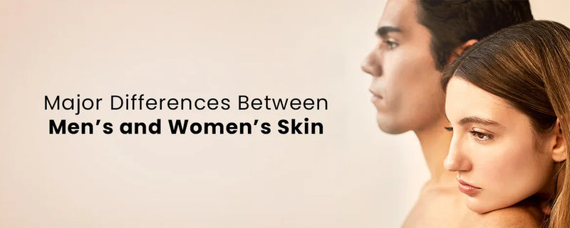 Major Differences Between Men's & Women's Skin