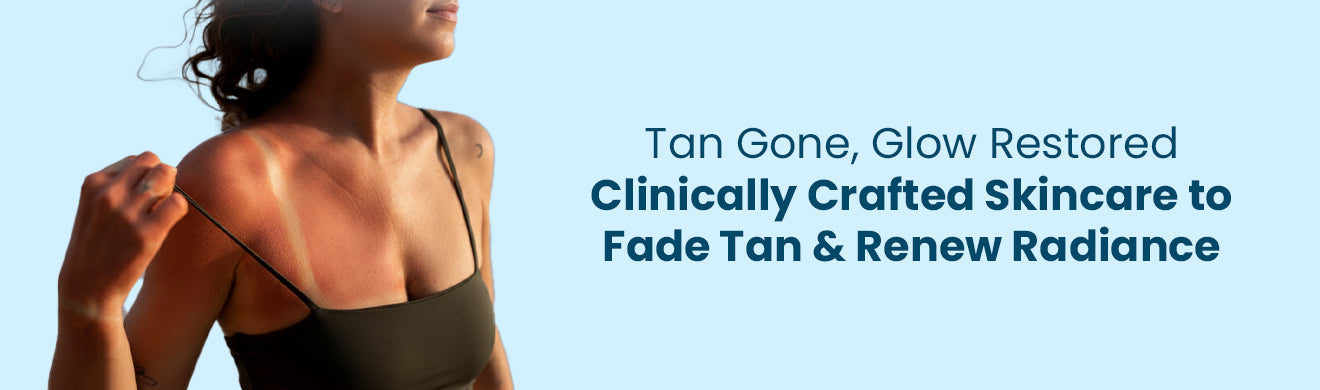 Get rid of tan and uneven skintone