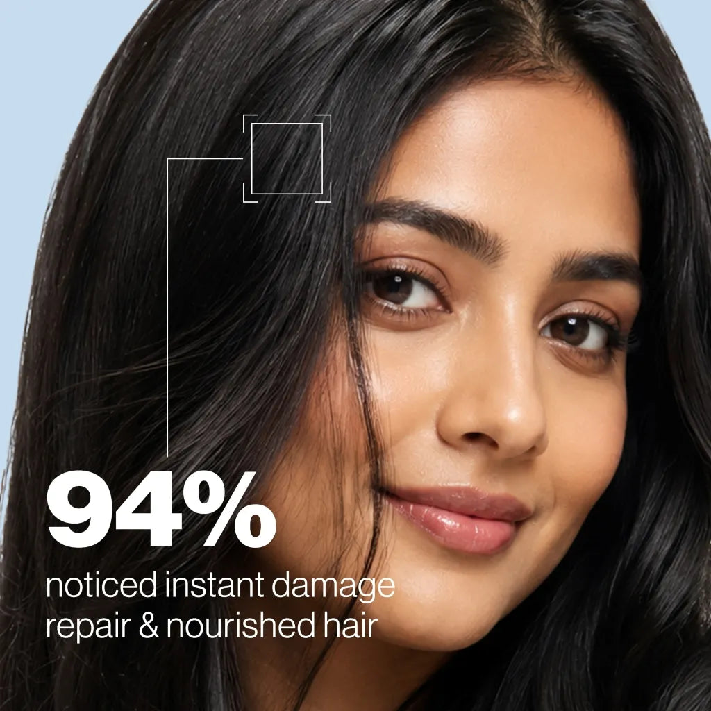 94% noticed instant damage repair & nourished hair with Strengthening Hair Mask