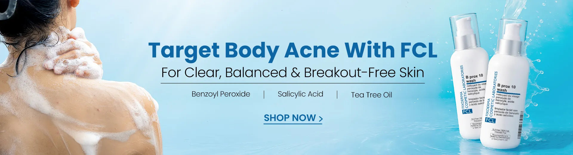 FCL skincare products targeting body acne